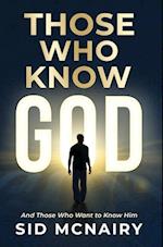 Those Who Know God 