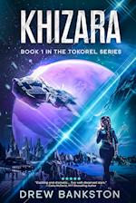 Khizara: Book 1 in the Tokorel Series 