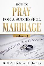 How to Pray for a Successful Marriage