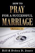 How to Pray for a Successful Marriage