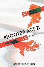 Shooter Act II