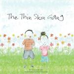 The Thin Skin Gang