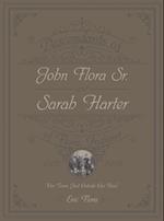 Descendants of John Flora, Sr. and Sarah Harter, of Flora, Indiana 1802-2016