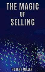 The Magic of Selling