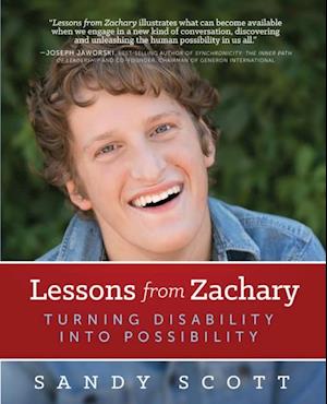 Lessons from Zachary : Turning Disability into Possibility