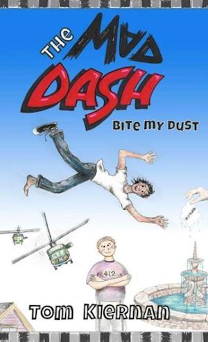 The Mad Dash - Bite My Dust
