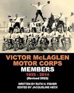 VICTOR McLAGLEN MOTOR CORPS MEMBERS 1935-2014 (Revised 2022) 