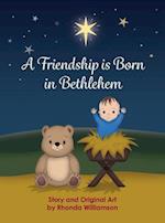A Friendship Is Born in Bethlehem