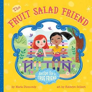 The Fruit Salad Friend