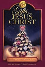 12 Gifts from Jesus Christ