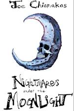 Nightmares Under the Moonlight