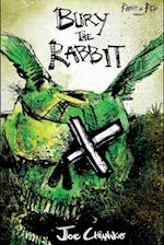 Bury the Rabbit