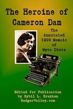 The Heroine of Cameron Dam