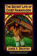The Secret Life of Chief Namakagon 