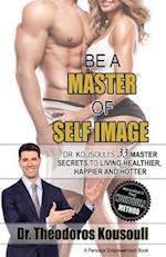 Be a Master of Self Image