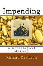 Impending: A Genealogical Mystery 
