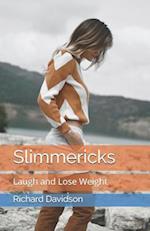 Slimmericks: Laugh and Lose Weight 