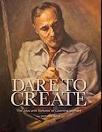 Dare to Create