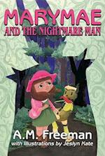 Marymae and the Nightmare Man