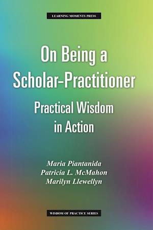 On Being a Scholar-Practitioner