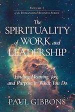The Spirituality of Work and Leadership