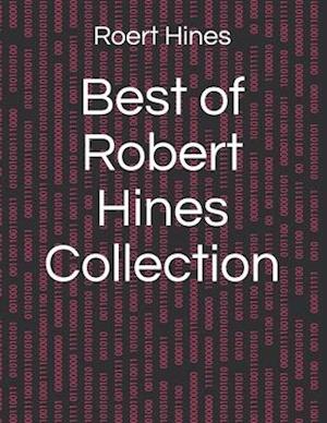 Best of Robert Hines Collection