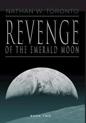 Revenge of the Emerald Moon