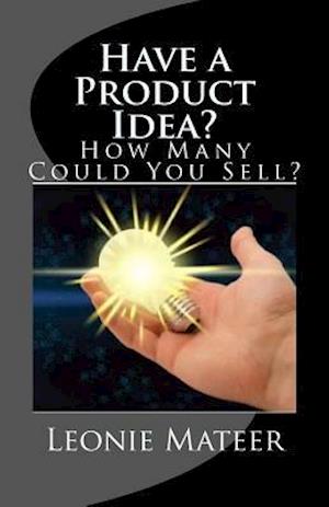 Have a Product Idea?