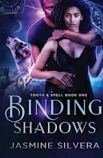 Binding Shadows