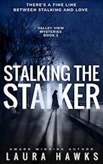 Stalking The Stalker