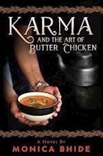 Karma and the Art of Butter Chicken