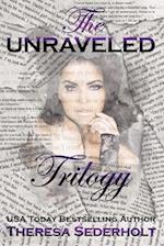 The Unraveled Trilogy