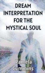 Dream Interpretation for the Mystical Soul