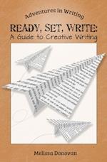 Ready, Set, Write: A Guide to Creative Writing 