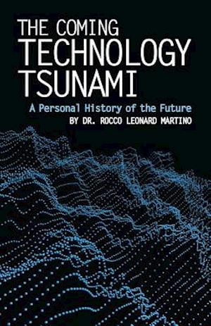 The Coming Technology Tsunami