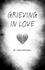 Grieving In Love