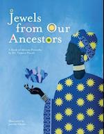 Jewels from Our Ancestors