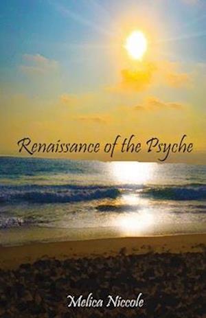 Renaissance of the Psyche