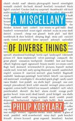 A Miscellany of Diverse Things