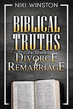 Biblical Truths Concerning Divorce and Remarriage