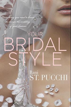 YOUR BRIDAL STYLE