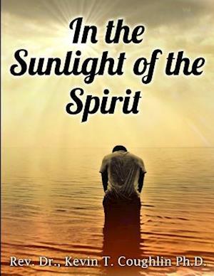 In the Sunlight of the Spirit