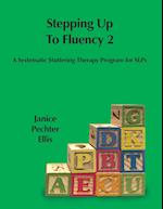 Stepping Up to Fluency 2
