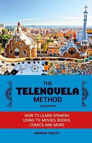 The Telenovela Method, 2nd Edition