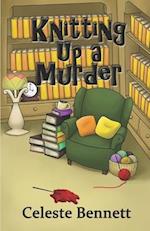 Knitting Up a Murder: A Yarn Genie Knitting Mystery 