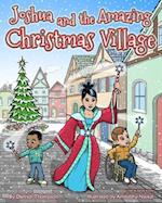 Joshua and the Amazing Christmas Village