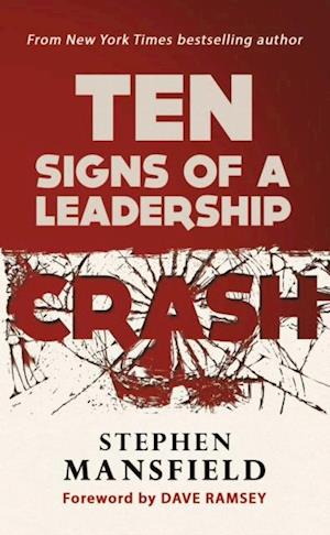 Ten Signs of a Leadership Crash