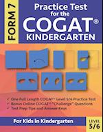 Practice Test for the Cogat Kindergarten Form 7 Level 5/6