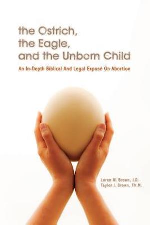 The Ostrich, the Eagle, and the Unborn Child