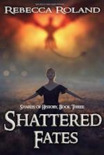 Shattered Fates
